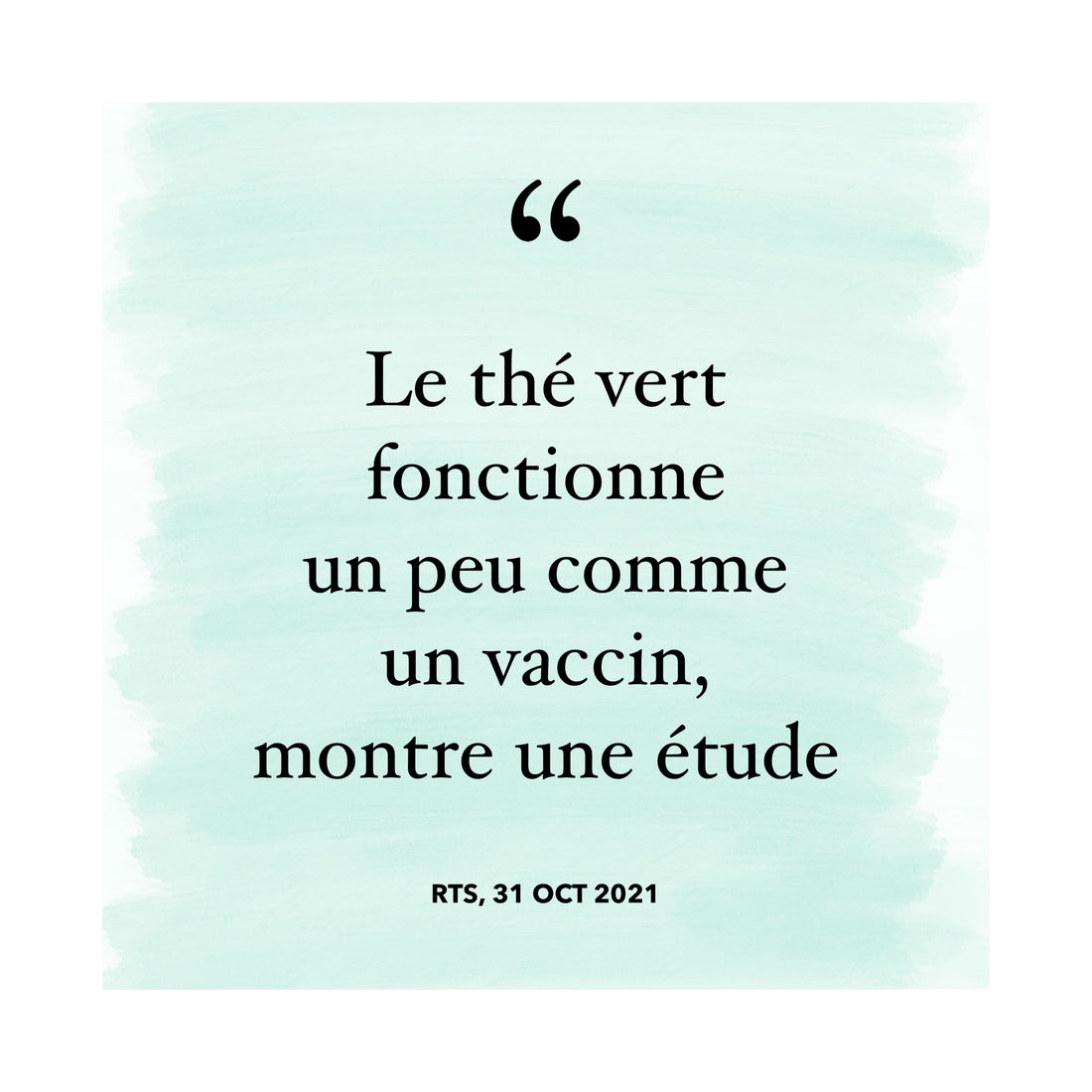 RTS.ch "Le thé vert fonctionne un peu comme un vaccin, montre une étude"