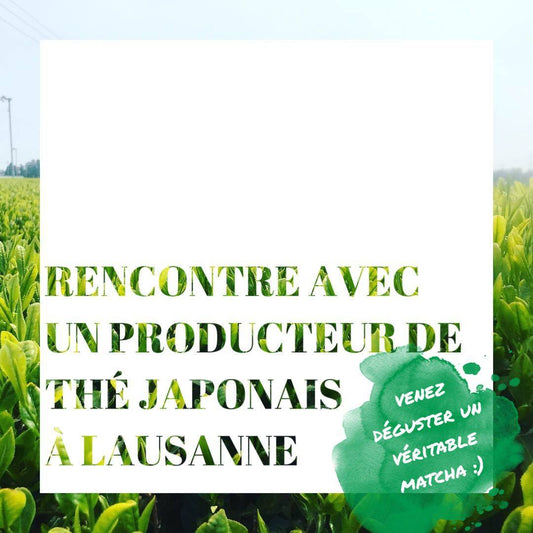 Rencontre avec un producteur de thé japonais le 19 octobre