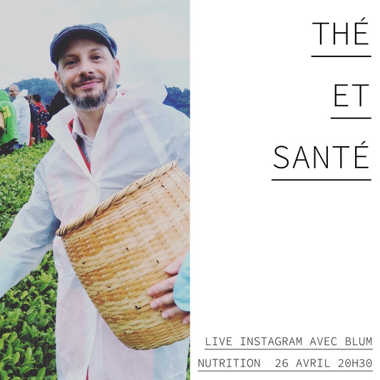 Thé et santé - Live Instagram